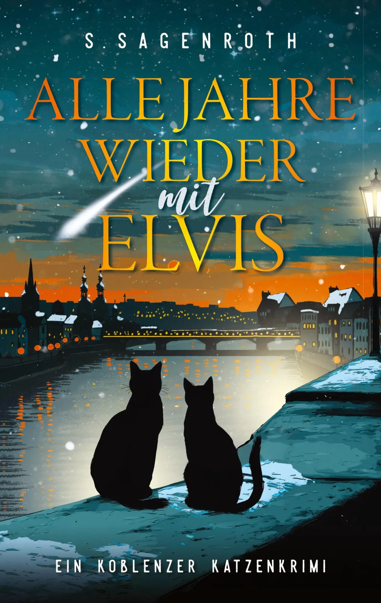 Cover: 9783384681171 | Alle Jahre wieder mit Elvis | Ein Koblenzer Katzenkrimi | S. Sagenroth